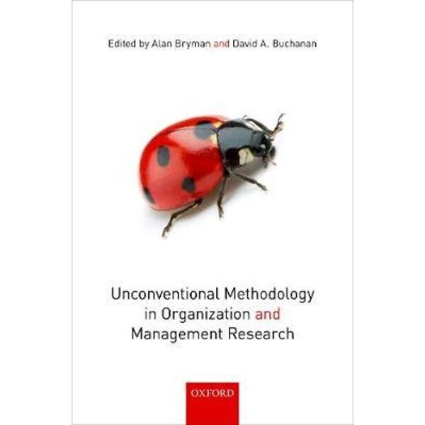 Unconventional Methodology in Organization and Management Re