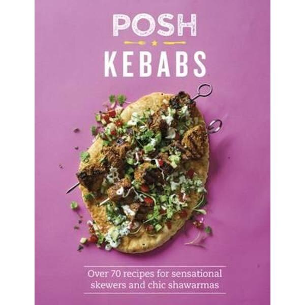 Posh Kebabs