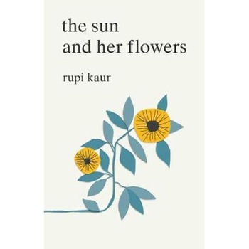 Sun and Her Flowers Sun and Her Flowers