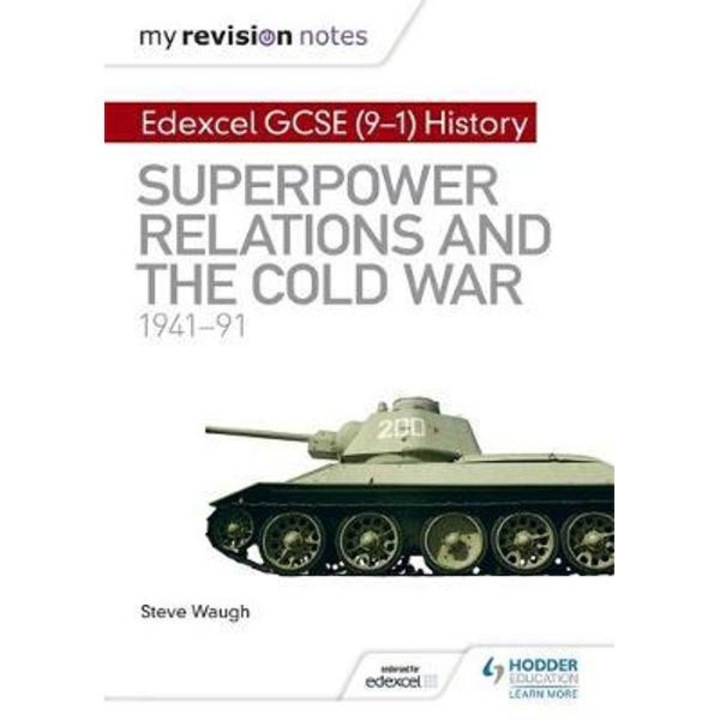 My Revision Notes: Edexcel GCSE (9-1) History: Superpower re