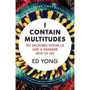 I Contain Multitudes I Contain Multitudes