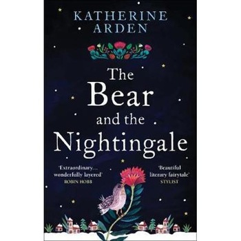 Bear and The Nightingale Bear and The Nightingale