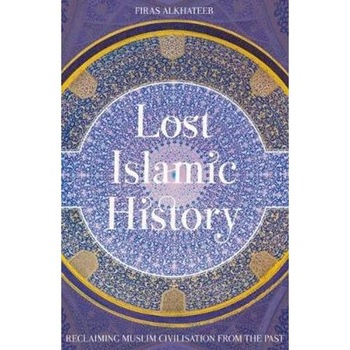 Lost Islamic History Lost Islamic History