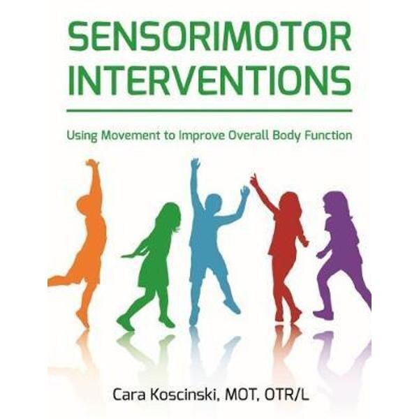 Sensorimotor Interventions