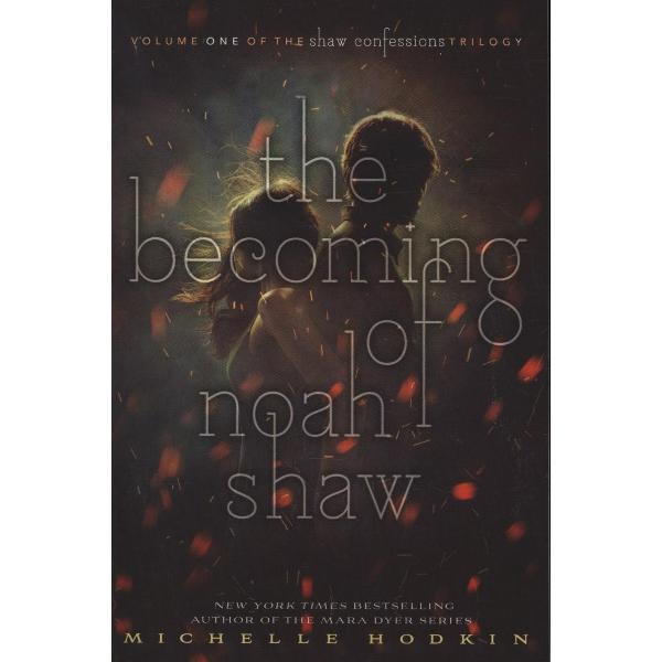 Becoming of Noah Shaw