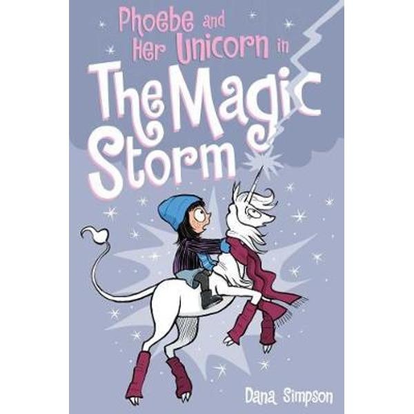 Phoebe and Her Unicorn in the Magic Storm (Phoebe and Her Un
