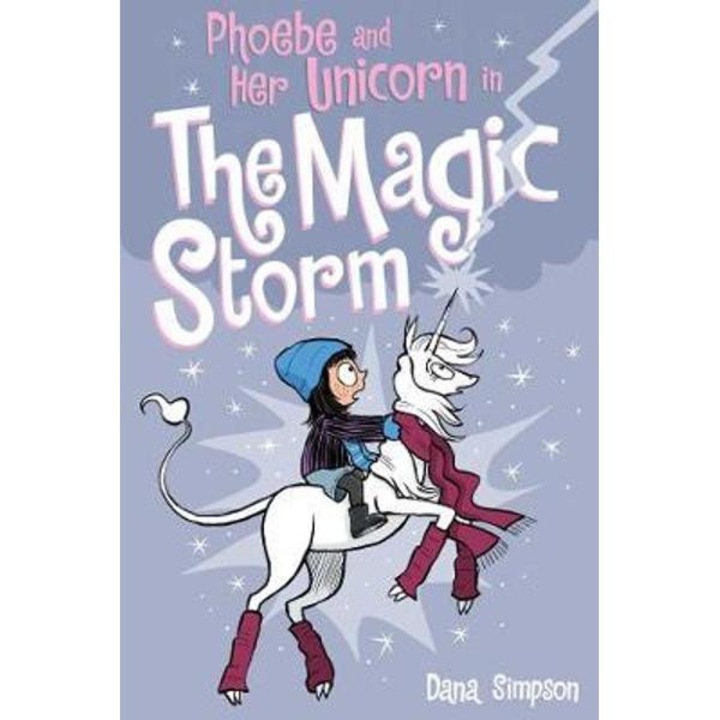 Phoebe and Her Unicorn in the Magic Storm (Phoebe and Her Un