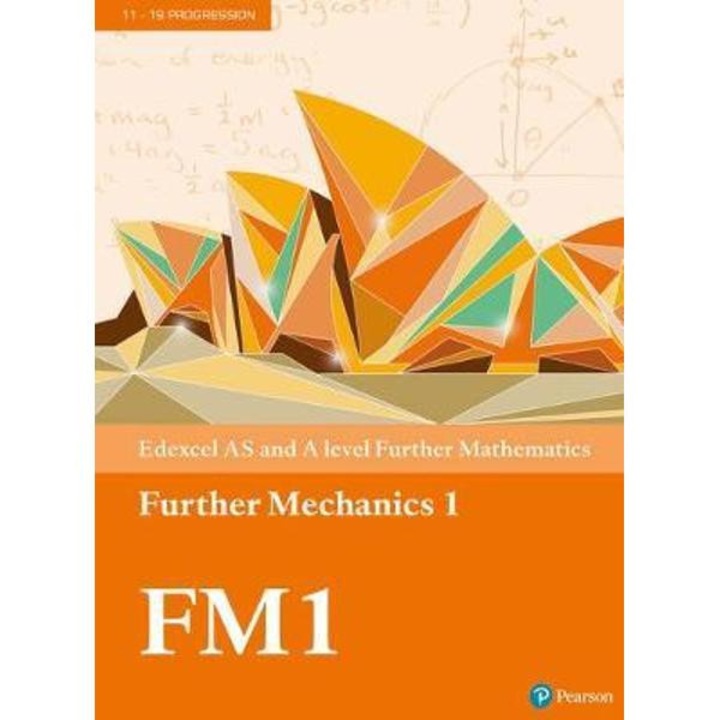 Edexcel AS and A level Further Mathematics Further Mechanics