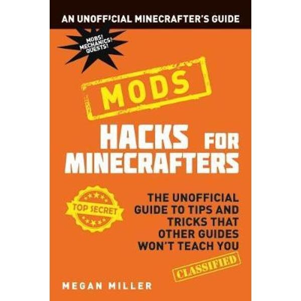 Hacks for Minecrafters: Mods