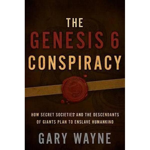 Genesis 6 Conspiracy