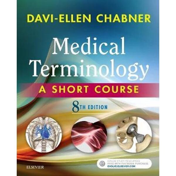 Medical Terminology: A Short Course