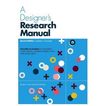 Designer's Research Manual, 2nd edition, Updated and Expande Designer's Research Manual, 2nd edition, Updated and Expande