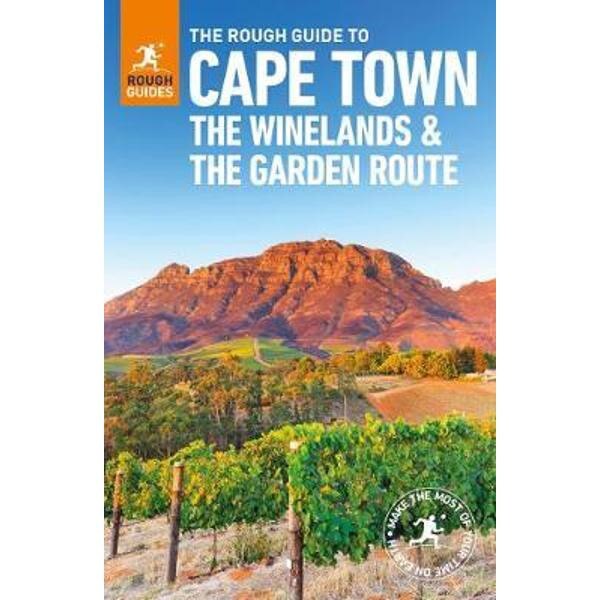 Rough Guide to Cape Town, The Winelands and the Garden Route