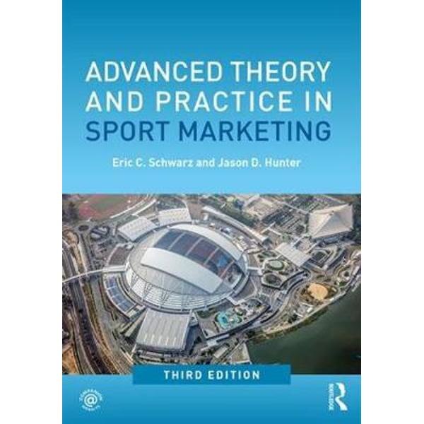 Advanced Theory and Practice in Sport Marketing