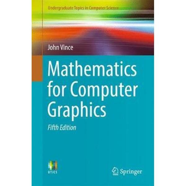 Mathematics for Computer Graphics