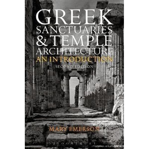 Greek Sanctuaries And Temple Architecture - EMAG.ro