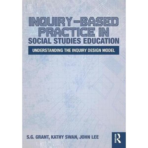 Inquiry-Based Practice in Social Studies Education