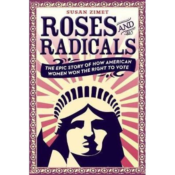 Roses and Radicals