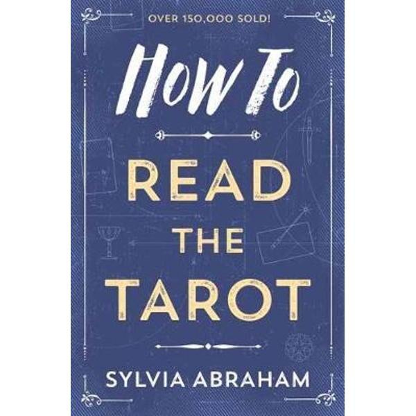 How to Read the Tarot