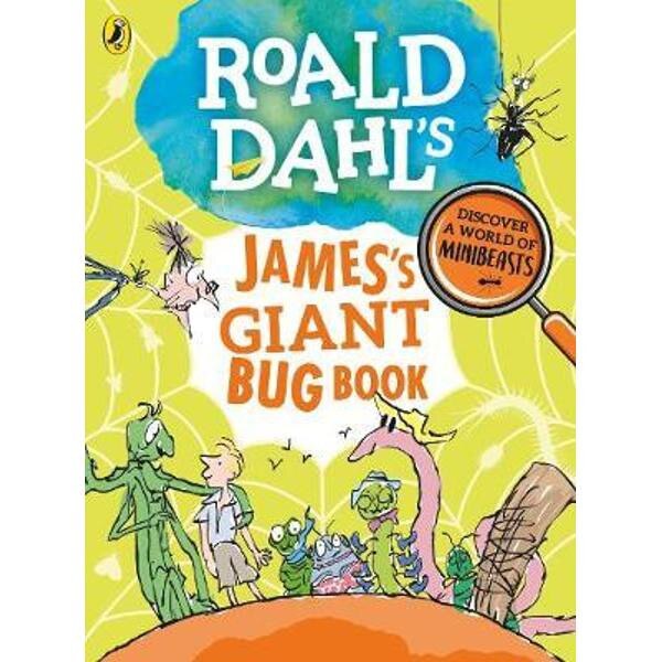 Roald Dahl's James's Giant Bug Book