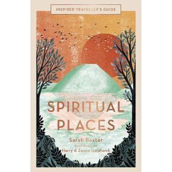 Inspired Traveller's Guide Spiritual Places
