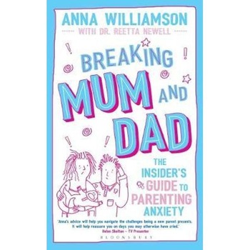 Breaking Mum and Dad Breaking Mum and Dad