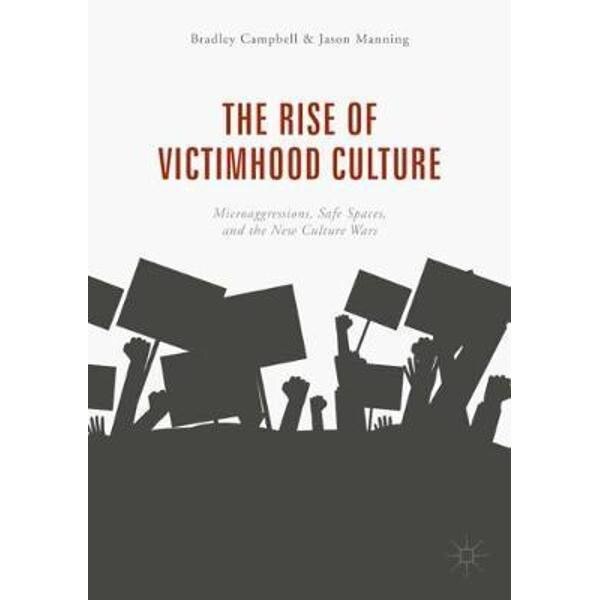 Rise of Victimhood Culture