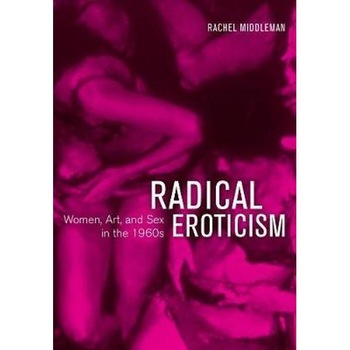 Radical Eroticism Radical Eroticism