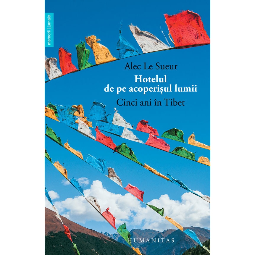 Hotelul de pe acoperisul lumii - Alec le Sueur
