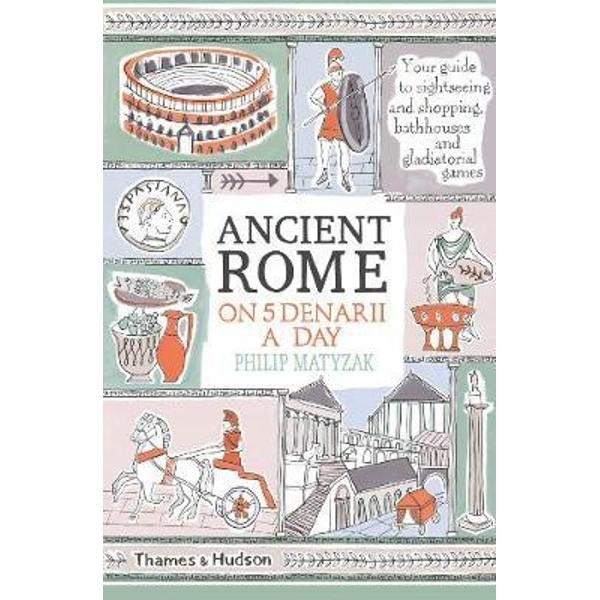 Ancient Rome on Five Denarii a Day