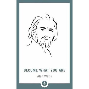 Become What You Are Become What You Are
