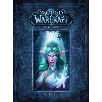 World Of Warcraft Chronicle Volume 3 World Of Warcraft Chronicle Volume 3