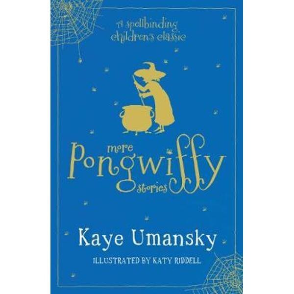 More Pongwiffy Stories