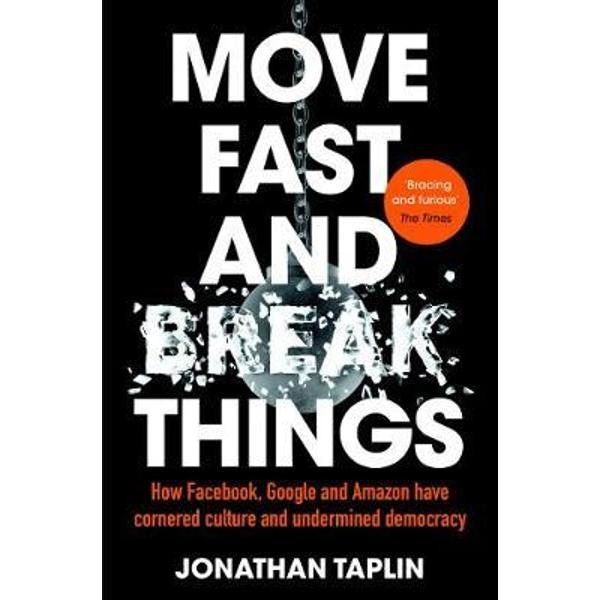Move Fast and Break Things