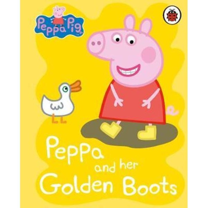 Peppa Pig: Peppa and her Golden Boots