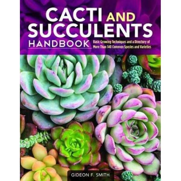 Cacti and Succulents Handbook