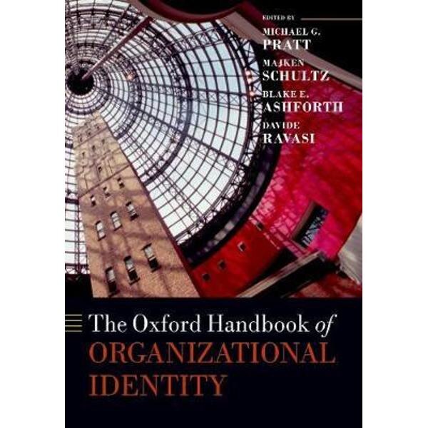 Oxford Handbook of Organizational Identity