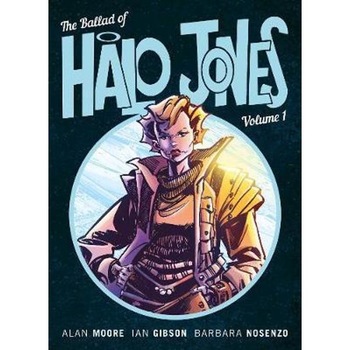 Ballad Of Halo Jones Volume 1 Ballad Of Halo Jones Volume 1