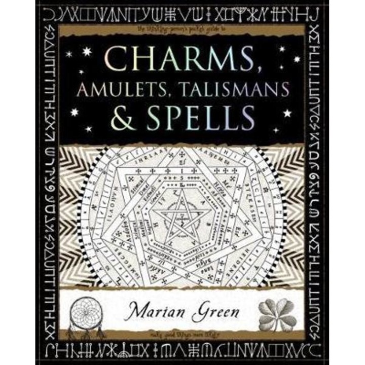 Charms, Amulets, Talismans and Spells