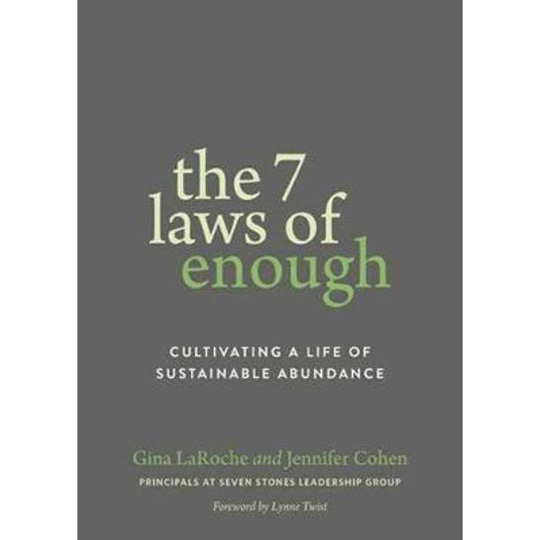 Seven Laws of Enough