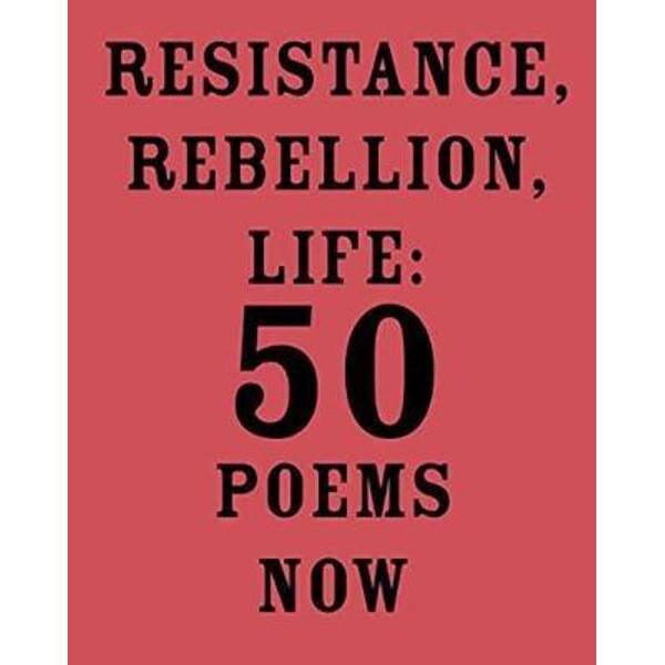 Resistance, Rebellion, Life