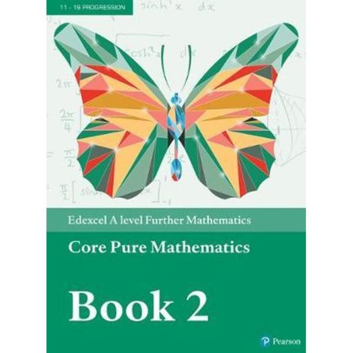 Edexcel A level Further Mathematics Core Pure Mathematics Bo