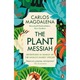 Plant Messiah