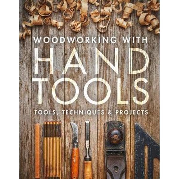 Woodworking with Hand Tools