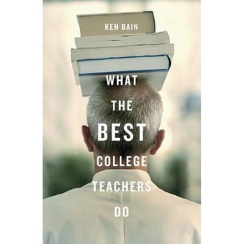 What the Best College Teachers Do What the Best College Teachers Do