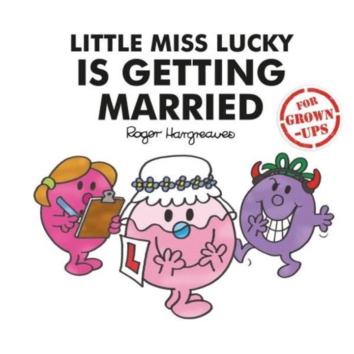 Little Miss Lucky is Getting Married