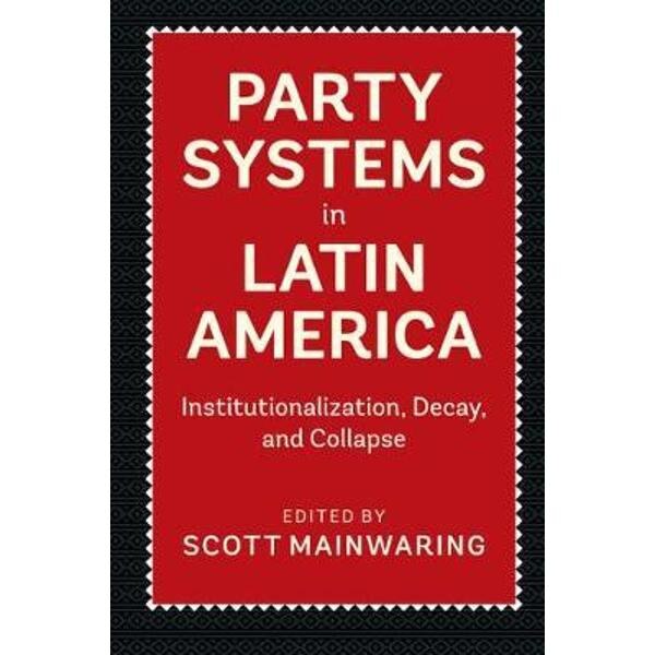 Party Systems in Latin America