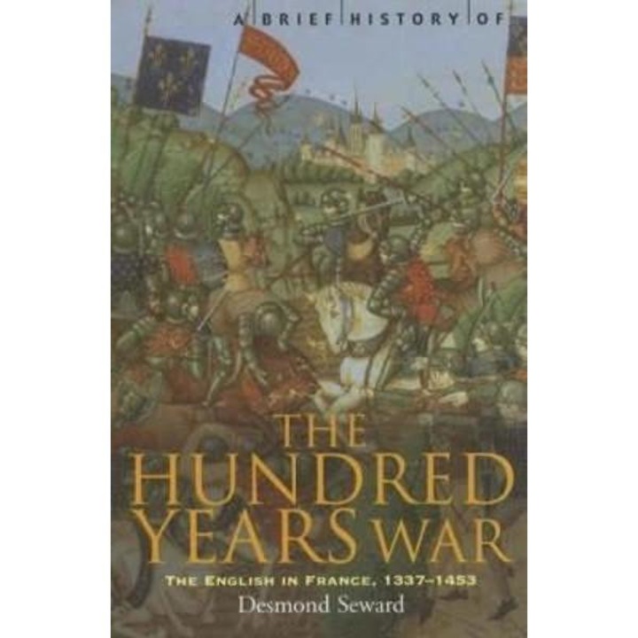 Brief History of the Hundred Years War