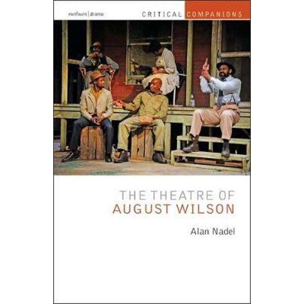 Theatre of August Wilson