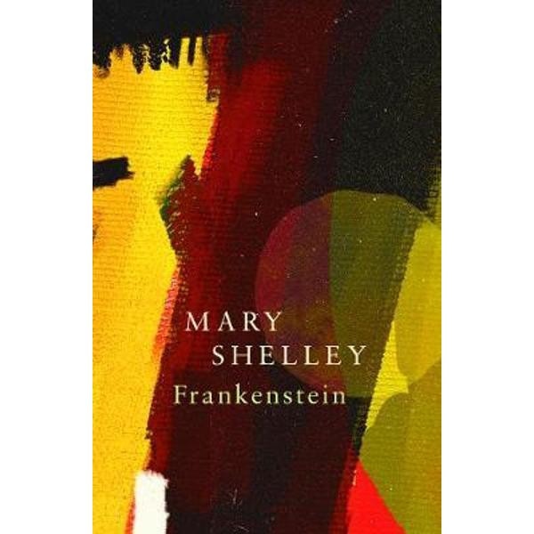 Frankenstein; Or, The Modern Prometheus (Legend Classics)